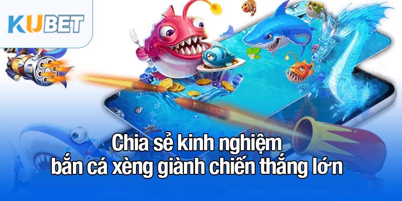 Bắn cá xèng - Trải nghiệm hấp dẫn và cơ hội nhận thưởng lớn 4 Chia sẻ kinh nghiệm bắn cá xèng giành chiến thắng lớn