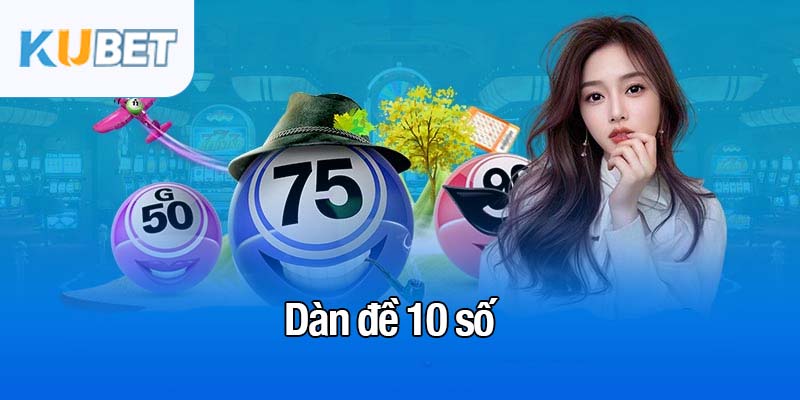 dàn đề 10 số