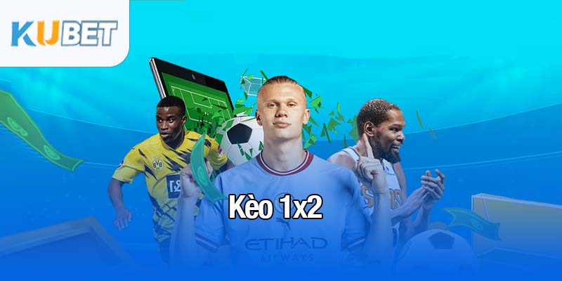 Kèo 1x2
