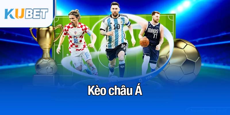 Kèo châu Á