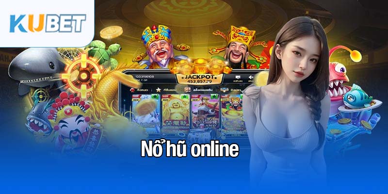 Nổ hũ online