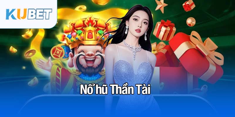 nổ hũ Thần Tài