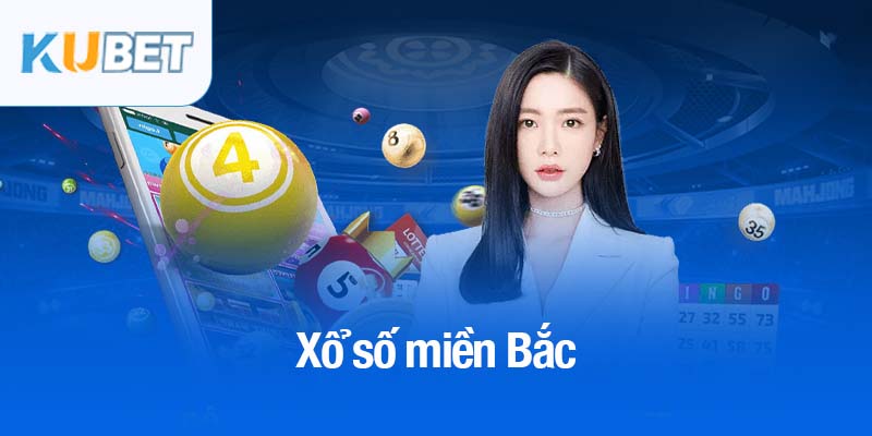 xổ số miền Bắc